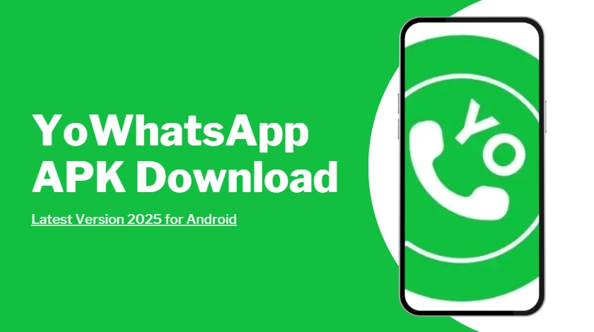 YoWhatsApp APK Download – Latest Version 2025 for Android