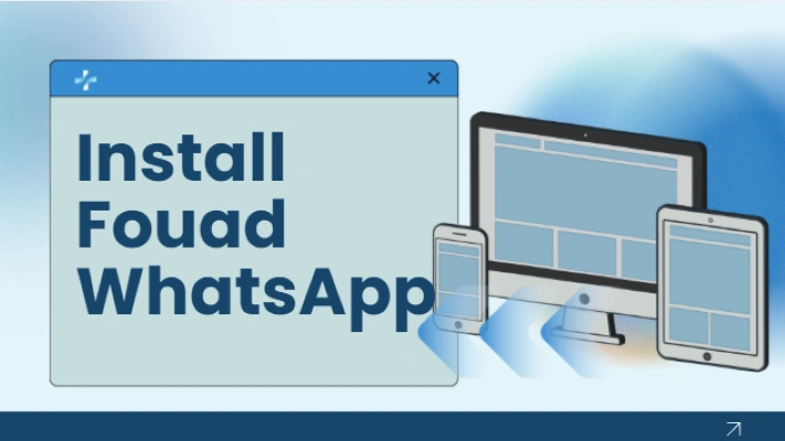 How to Install Fouad WhatsApp